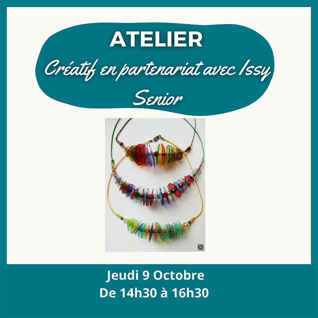 Atelier cr\u00e9atif en partenariat avec Issy Senior