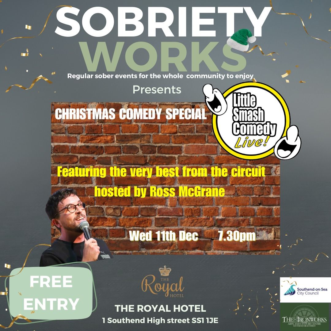 Sobriety WORKS Christmas Comedy Special with Little Smash Comedy