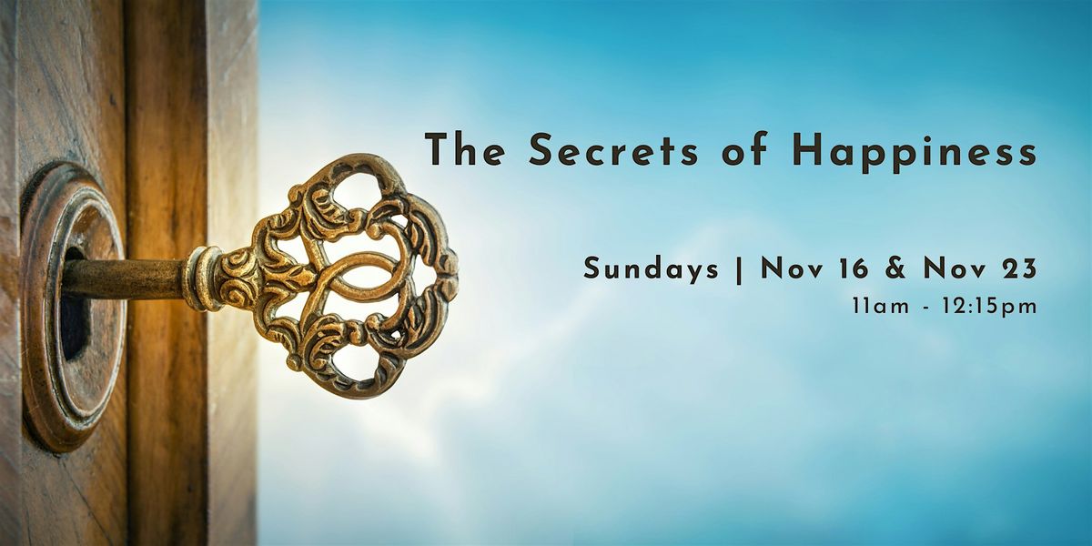The Secrets of Happiness