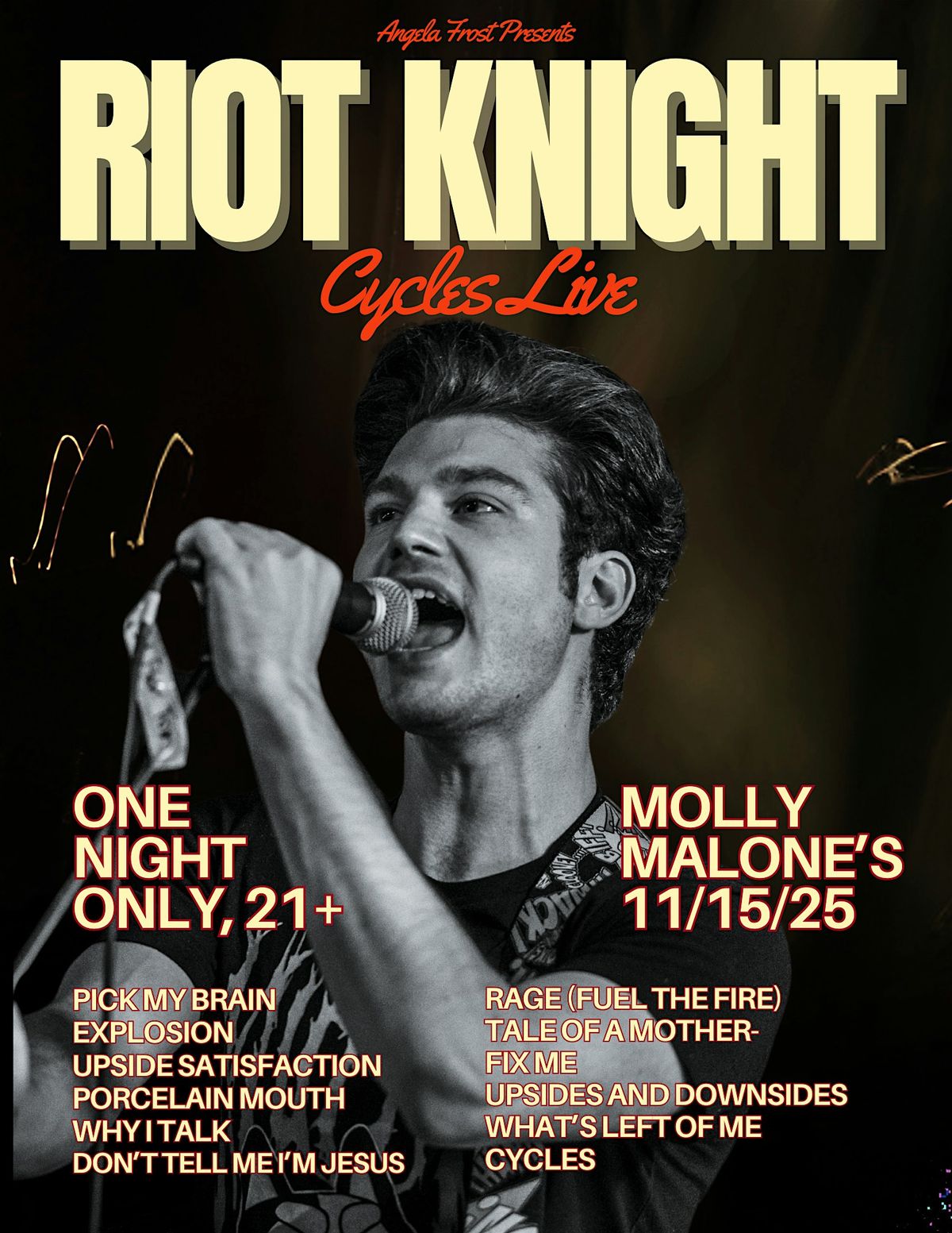 Angela Frost Presents- RIOT KNIGHT "CYCLES" LIVE @ Molly Malone's!