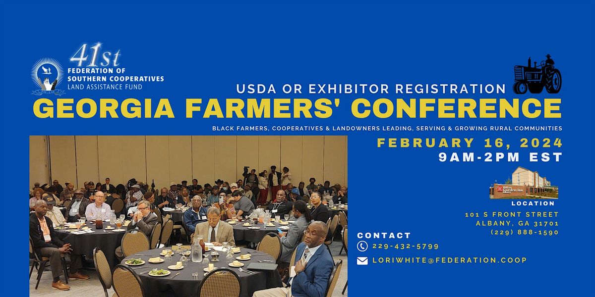 42nd Annual Georgia Farmers' Conference- USDA  or Exhibitor