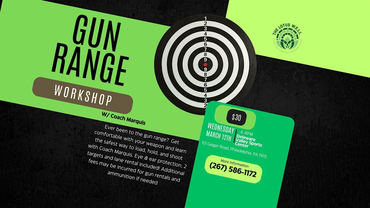 Gun Range Workshop w\/ Coach Marquis