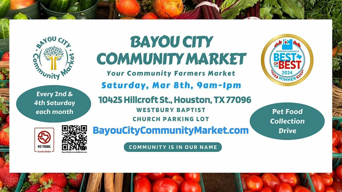 Bayou City Community Market - Your Community Farmers and Artisan Market