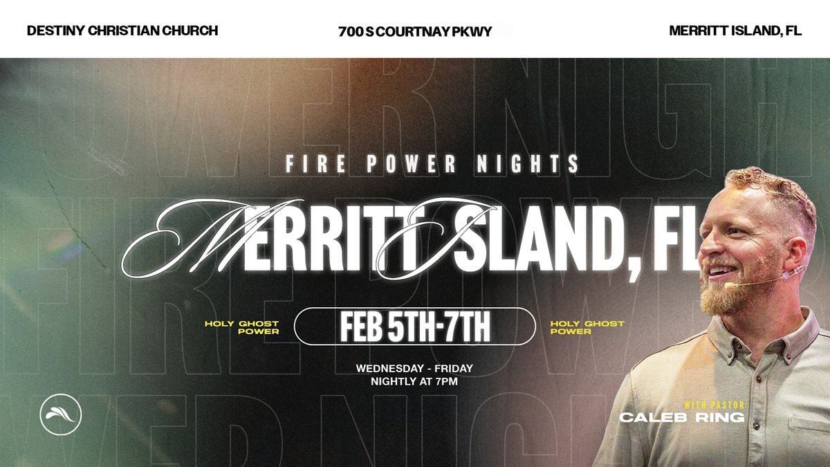 FIRE POWER TOUR | Merritt Island, FL | Pastor Caleb Ring