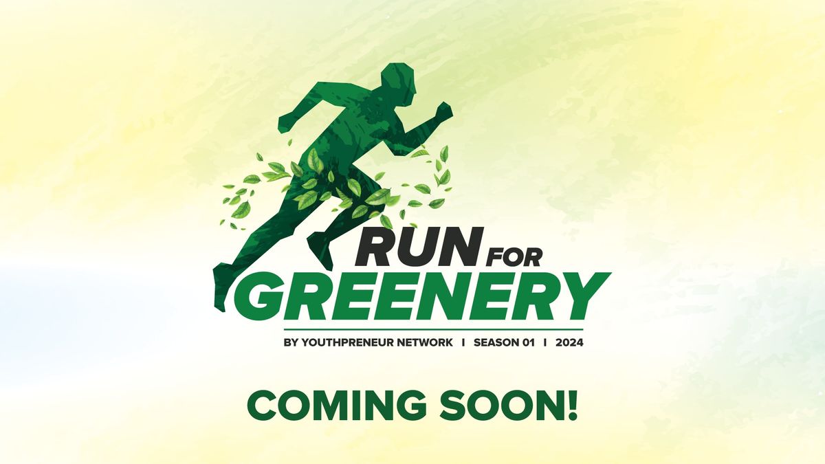 Run For Greenery by Youthpreneur Network (Season 01  I  2024)