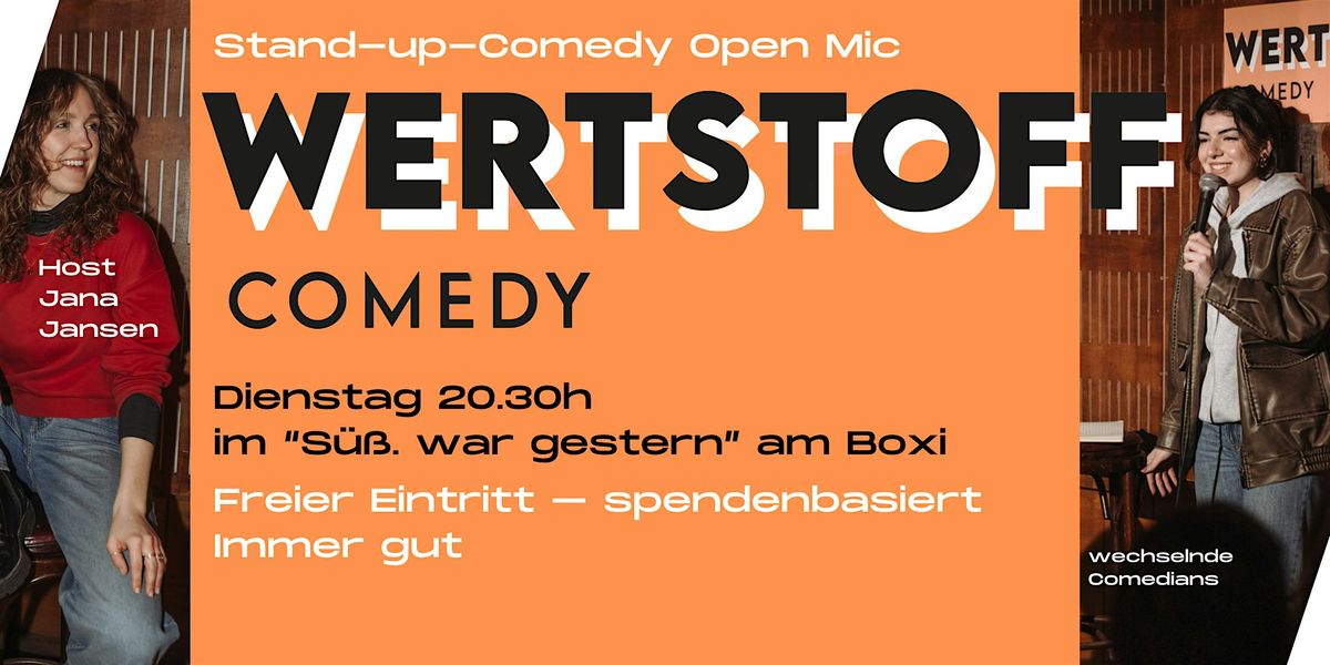 Halbsolo Jana Jansen + Open Mic \u2605 Wertstoff Comedy um 20.30h am Ostkreuz \u2605