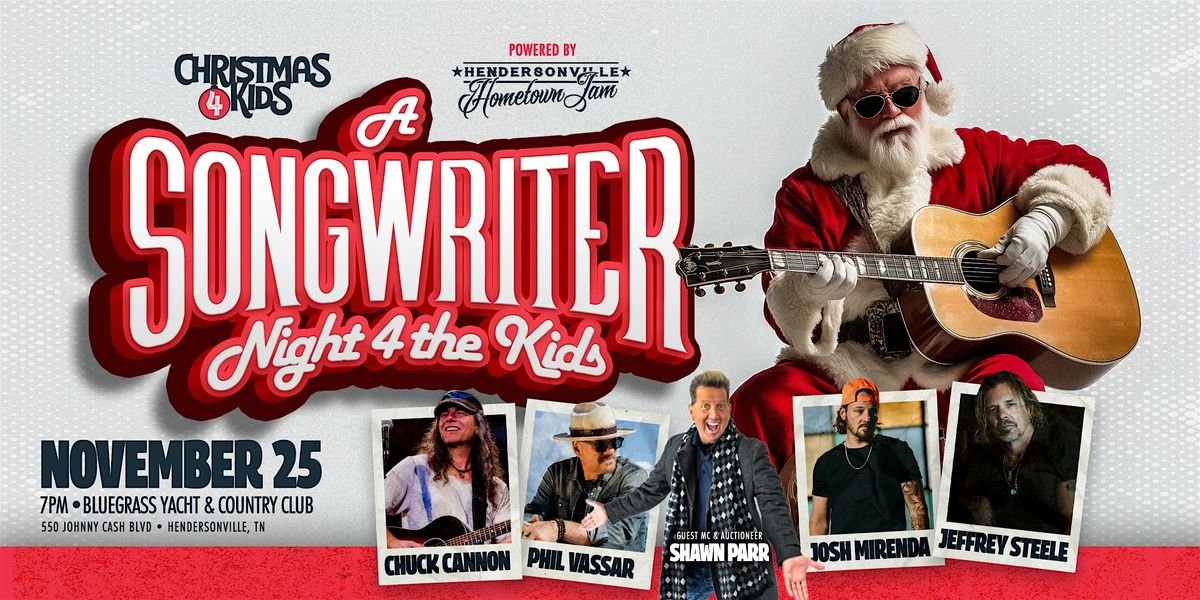 Christmas 4 Kids- A Songwriter Night 4 The Kids