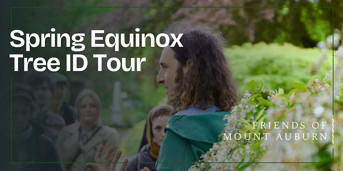 Spring Equinox Tree ID Tour