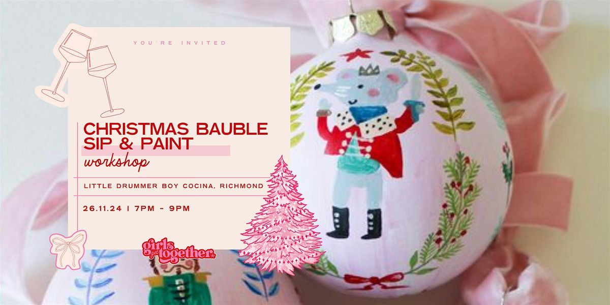 Christmas bauble painting & prosecco: girls get together