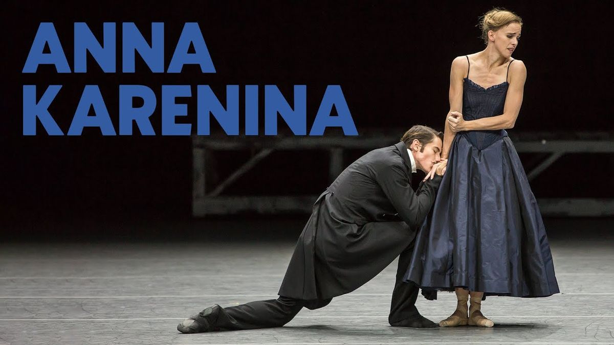 National Ballet of Canada: Anna Karenina