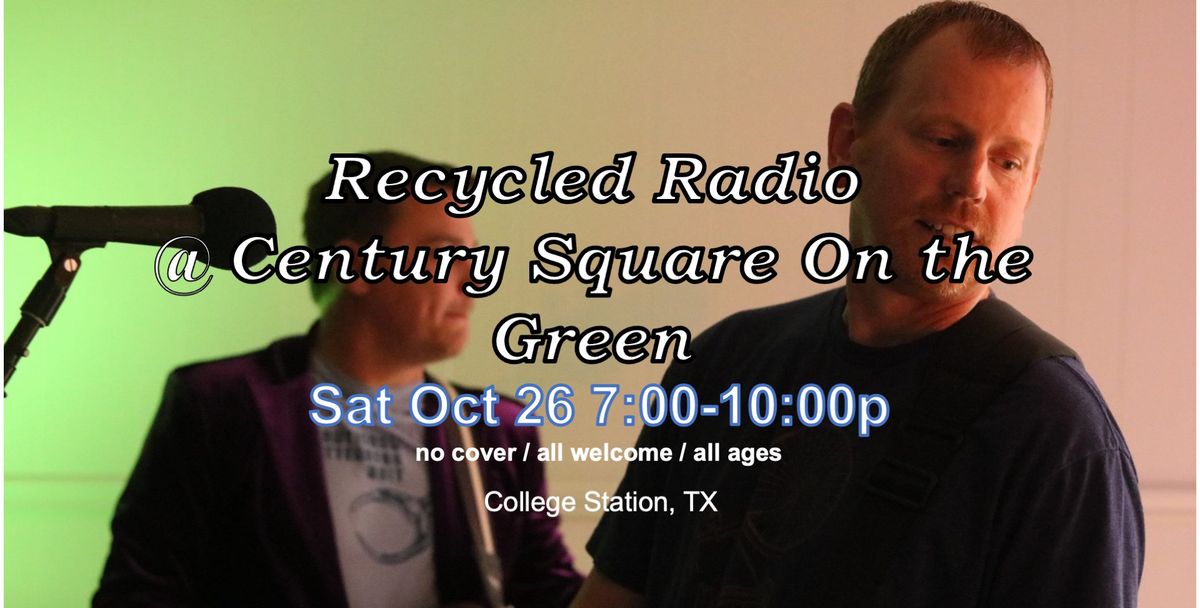 Recycled Radio Live at Century Square