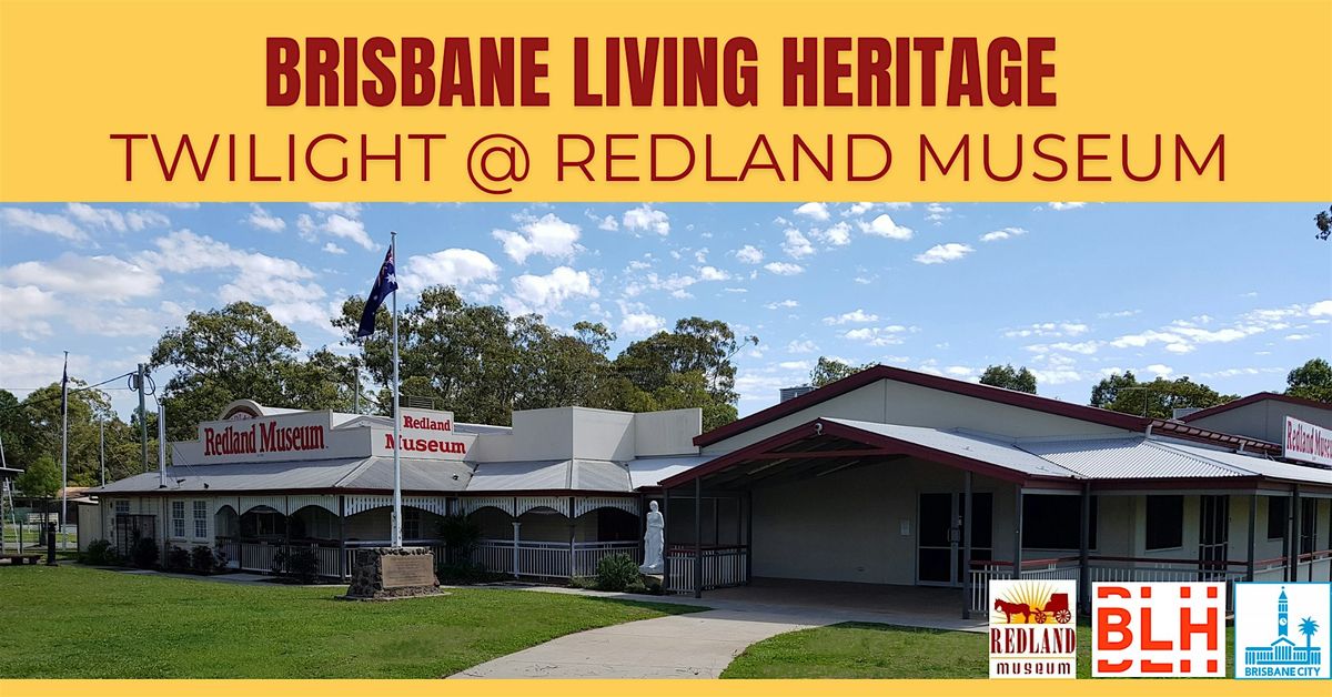 TWILIGHT AT REDLAND MUSEUM