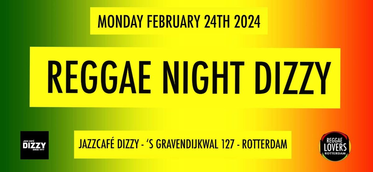 Reggae Night Dizzy - Monday Special