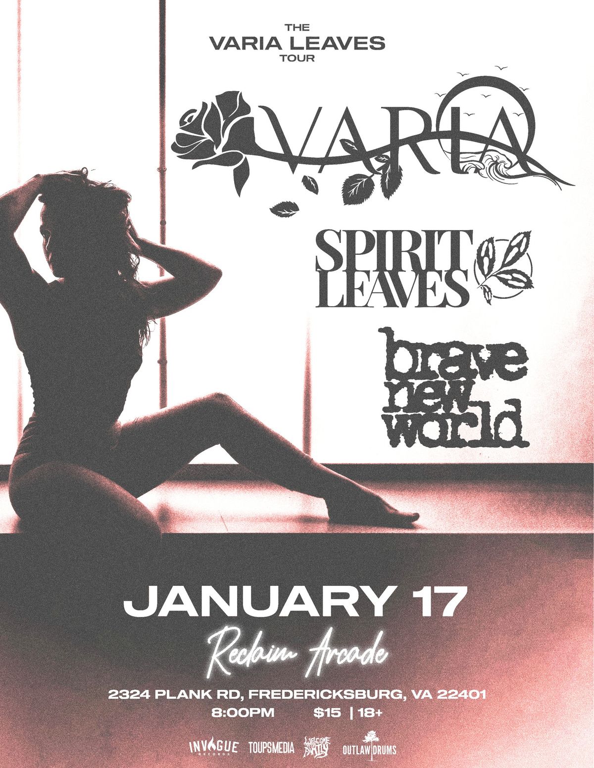 Varia, Spirit Leaves, Brave New World @ Reclaim Arcade