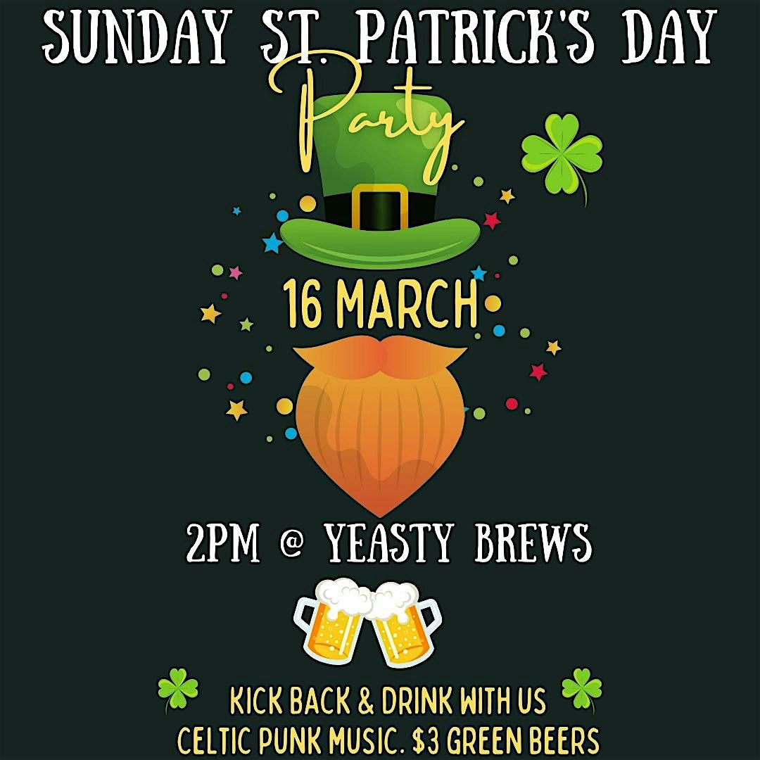 Sunday St Patricks Day Party