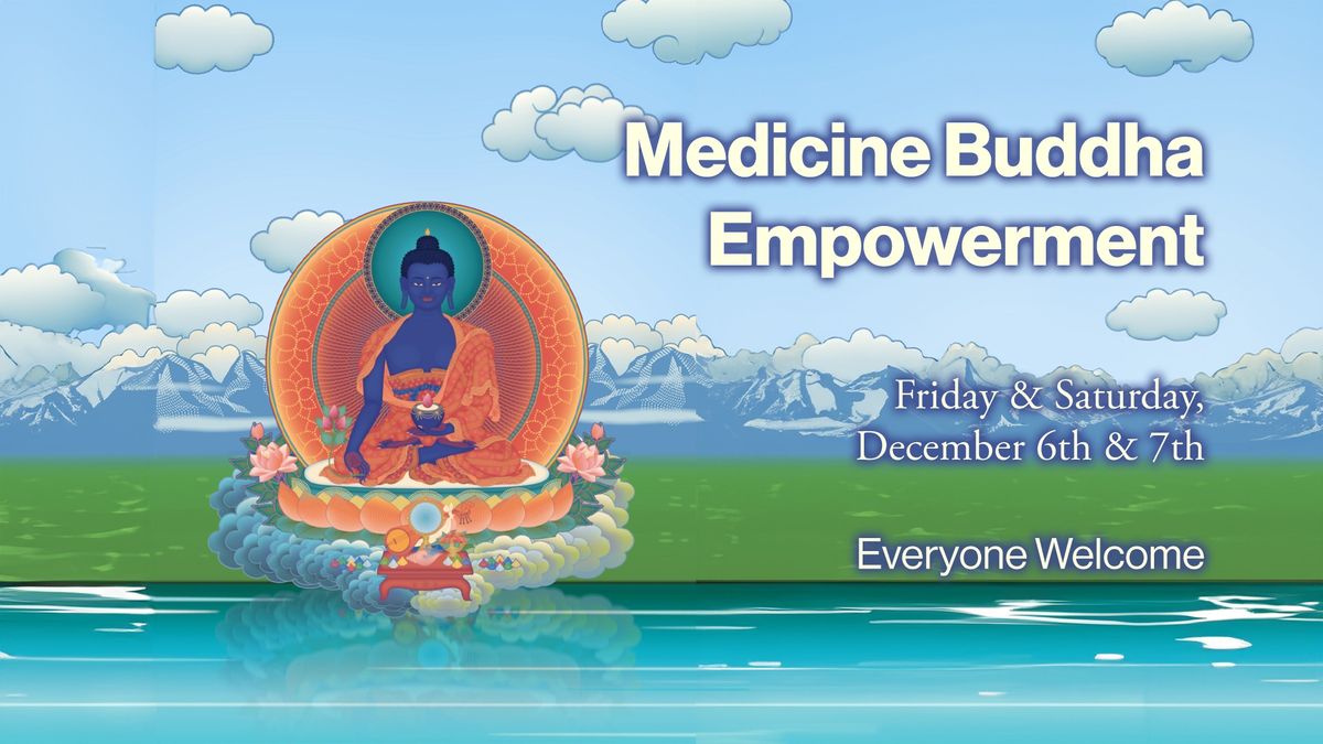 Blessing Empowerment of Medicine Buddha