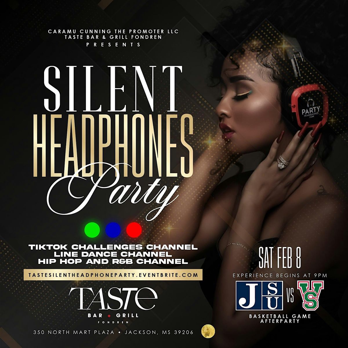 SILENT HEADPHONE & JSU vs. MVSU BASKETBALL AFTERGAME PARTY @ TASTE