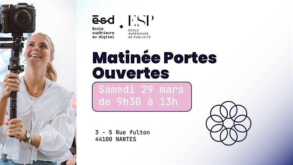 Matin\u00e9e Portes Ouvertes ESP & ESD - Nantes