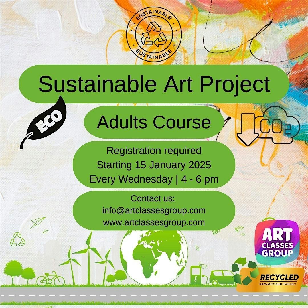 Sustainable Art Project - Adults Course