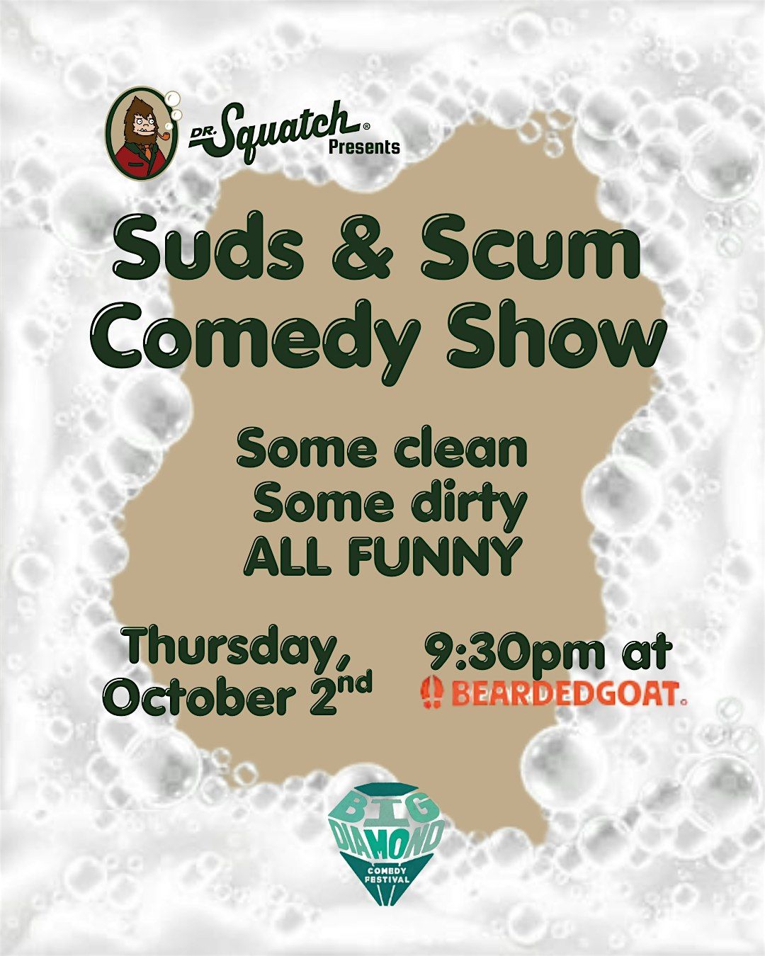 Dr. Squatch presents: Suds & Scum Comedy Show