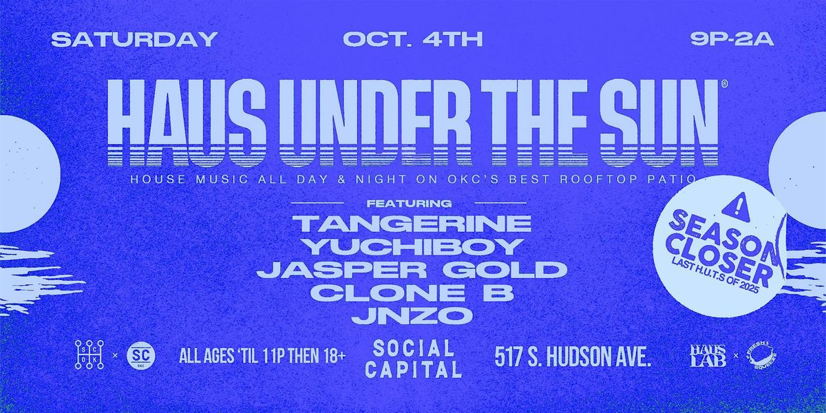 Haus Under The Sun Finale | Summer Rooftop Series