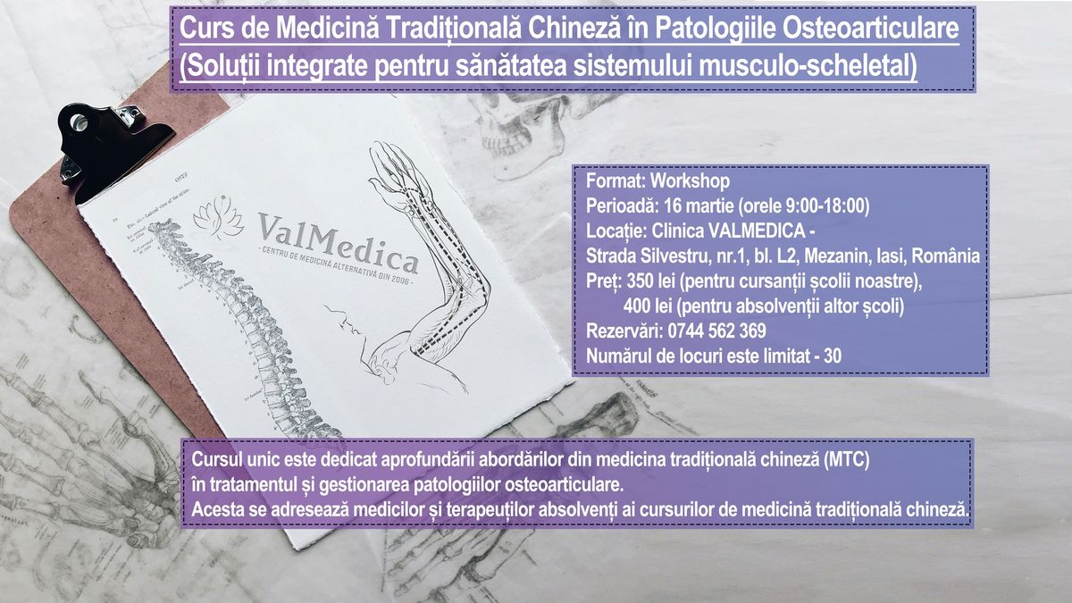 Curs de Medicin\u0103 Tradi\u021bional\u0103 Chinez\u0103 \u00een Patologiile Osteoarticulare 