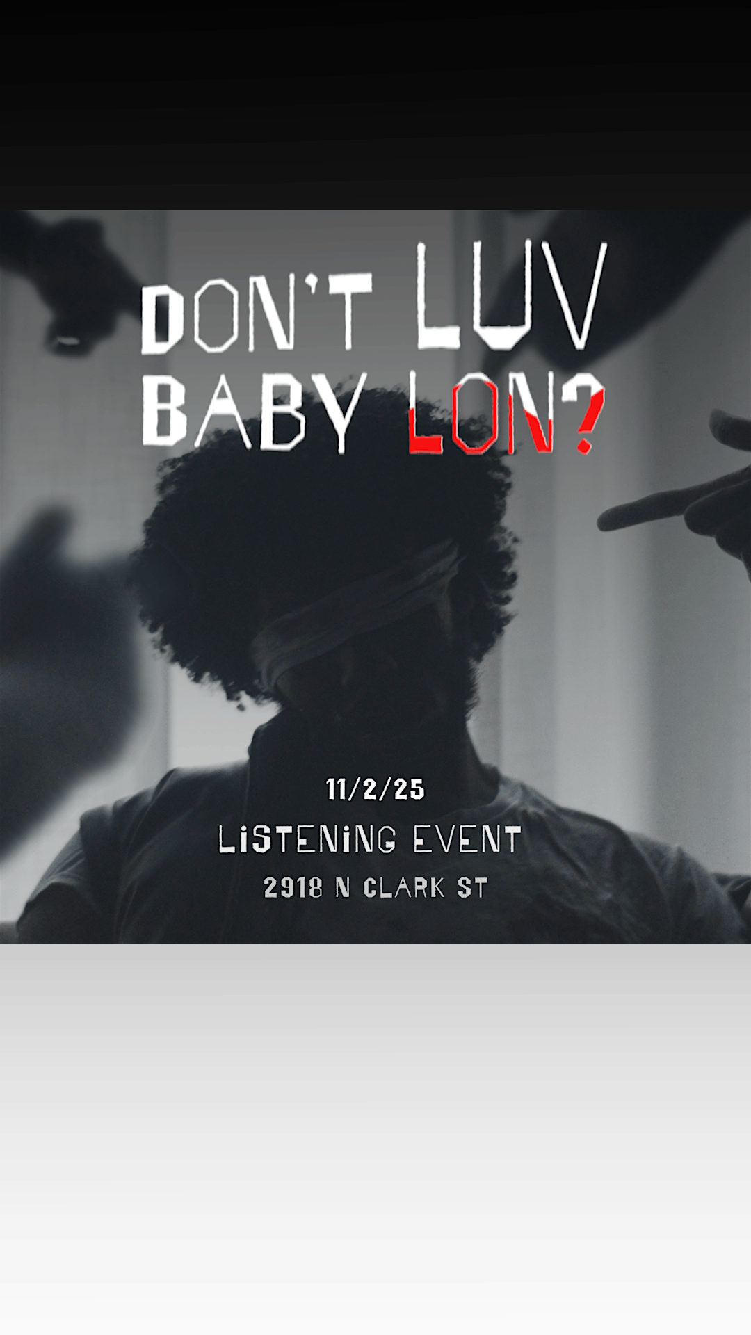 Don't Luv BabyLon Listen Event