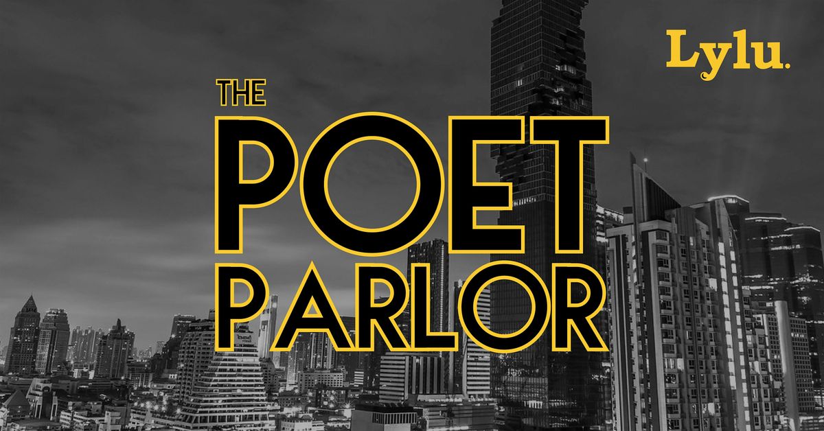 The Poet Parlor | Showcase & Open Mic