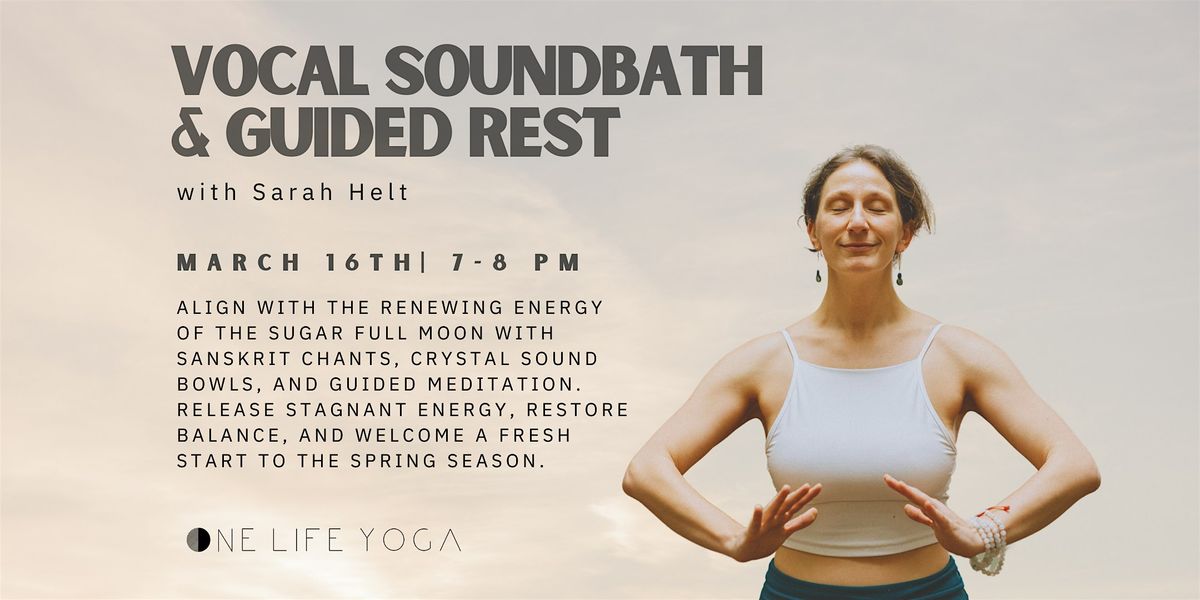 Vocal Soundbath & Guided Rest (Yoga Nidra)