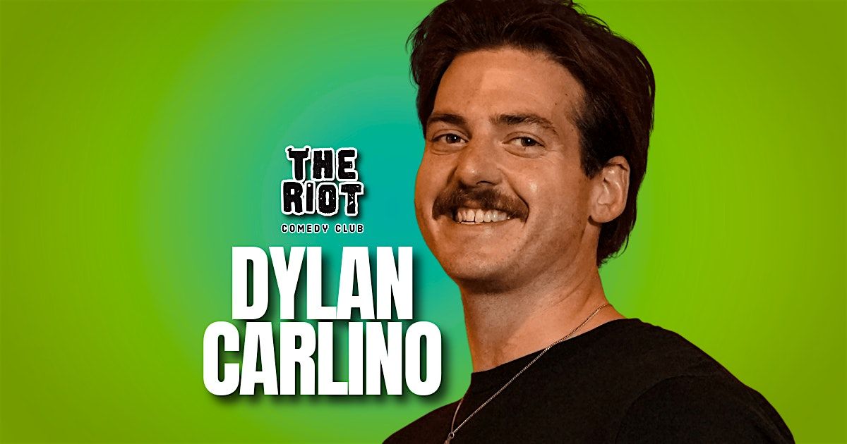 Dylan Carlino Headlines The Riot Comedy Club