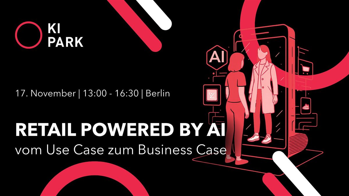 Retail Powered by AI: vom Use Case zum Business Case