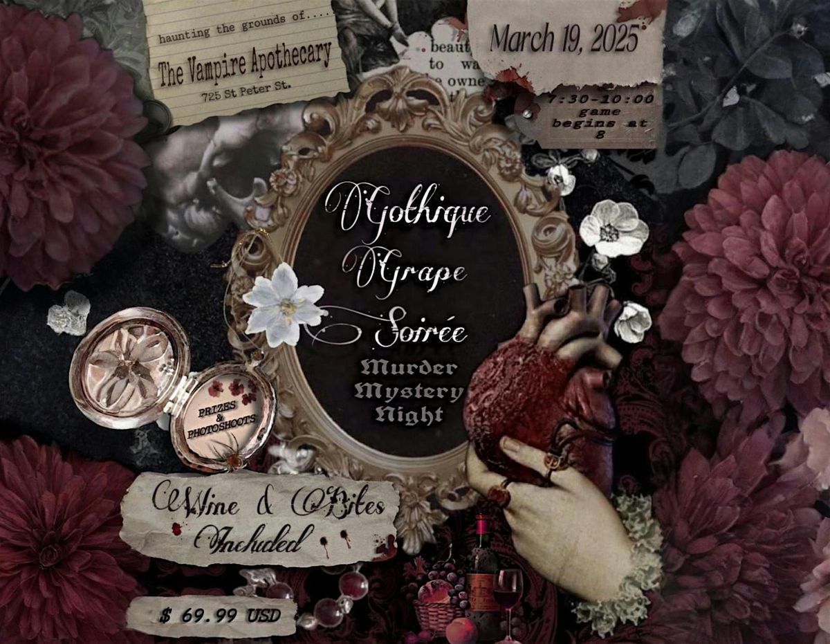 Wine and M**der Mystery Gothique Soiree