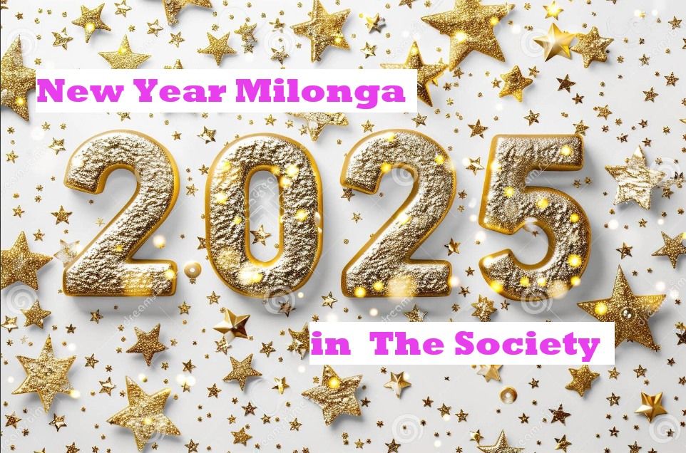 New Year Milonga in The Society