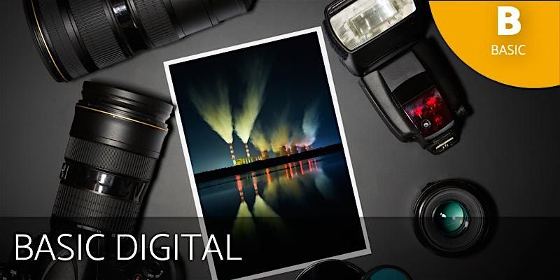 Basic Digital Photography - November 19th