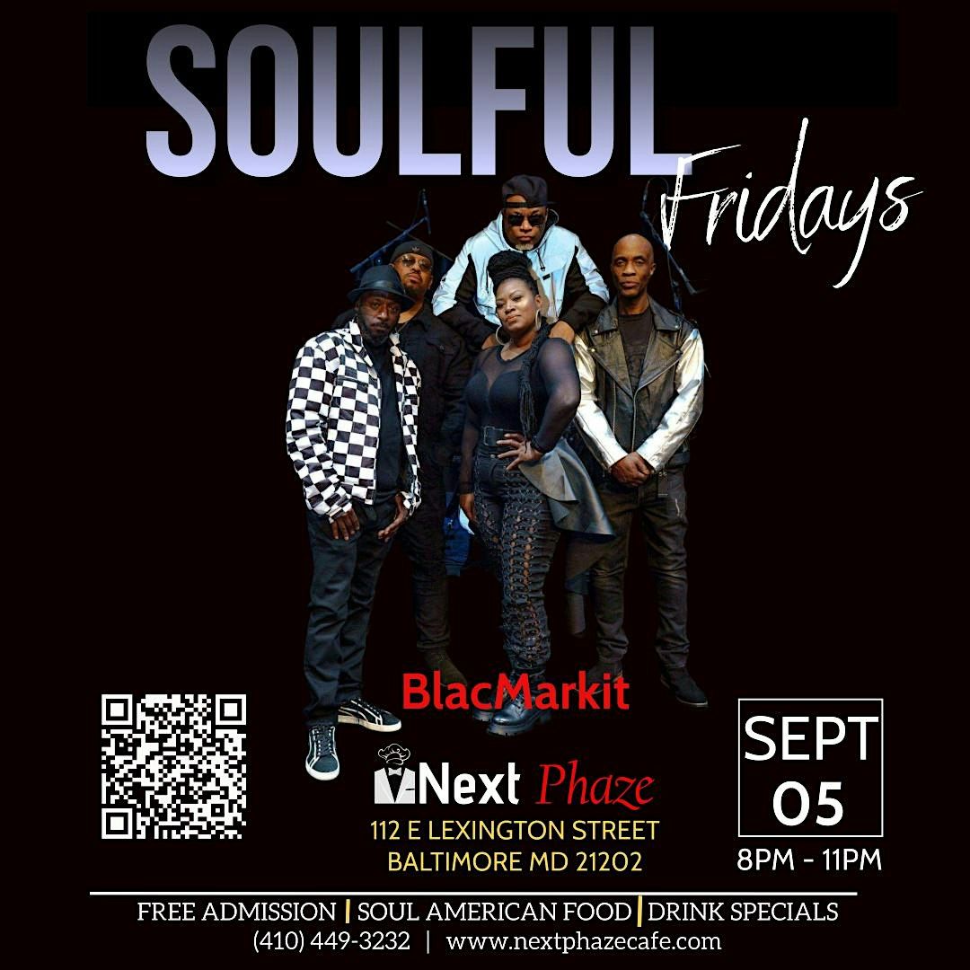Soulful Fridays featuring BlacMarkit