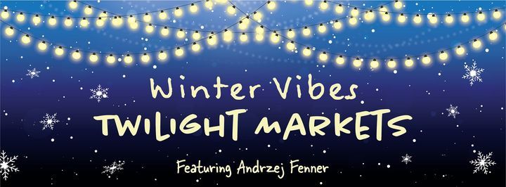 Winter Vibes Twilight Market