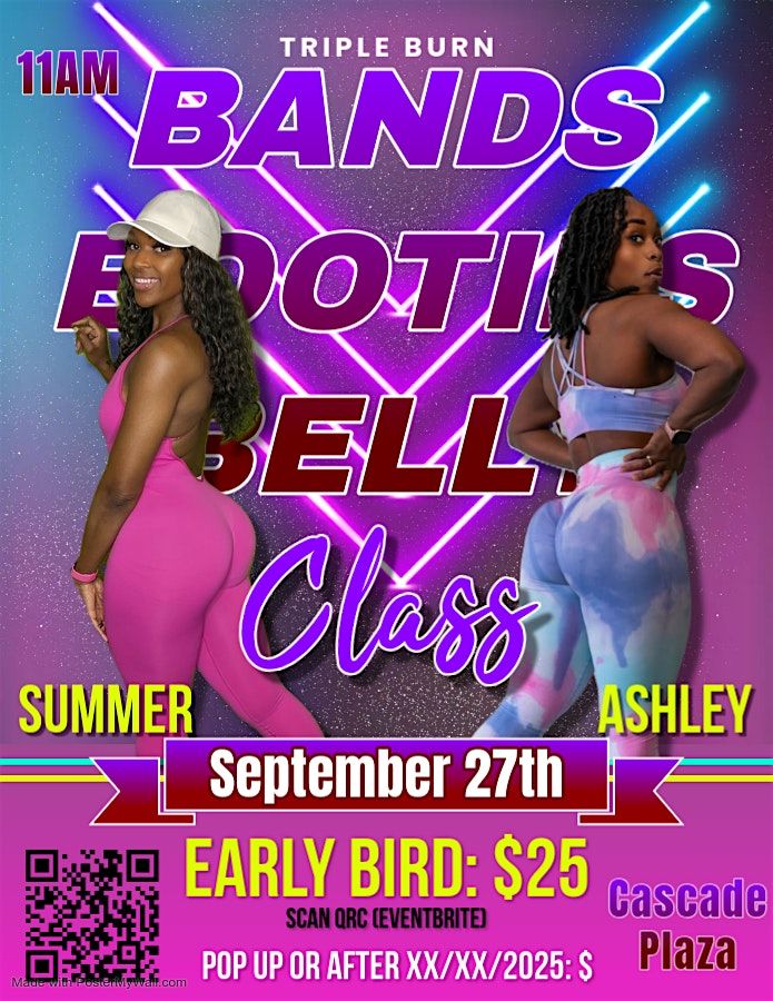*Bands, Booty and Belly Burn Triple B