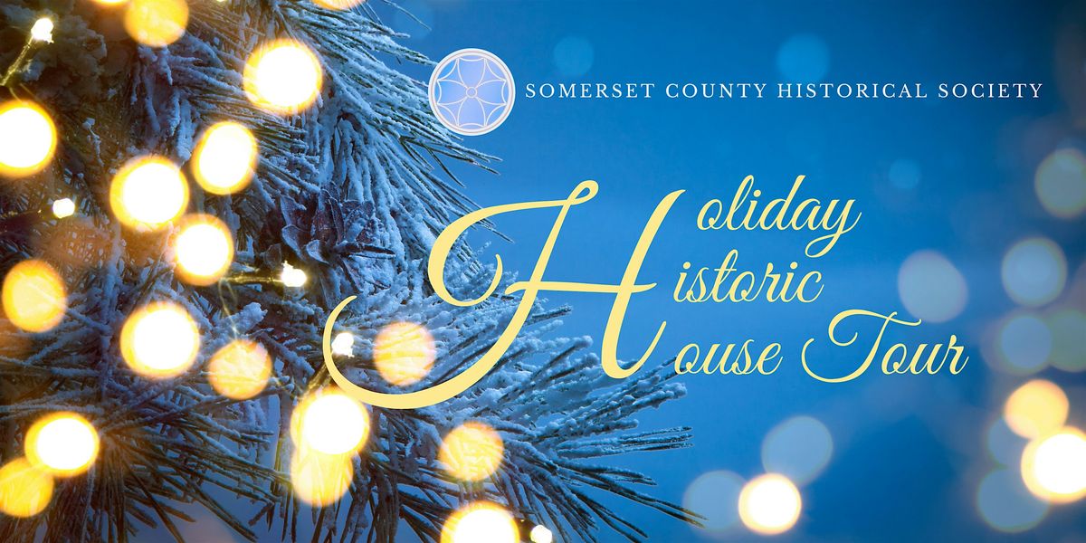 2024 Holiday Historic House Tour