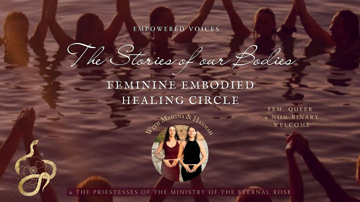 Empowered Voices | Feminine Embodied Healing Circle