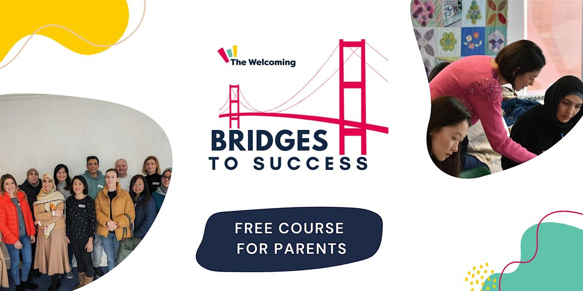 Bridges to Success (free employability course for parents)