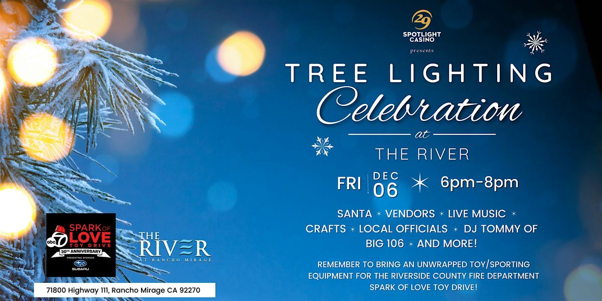 Tree Lighting Celebration at The River - Presented by Spotlight 29 Casino