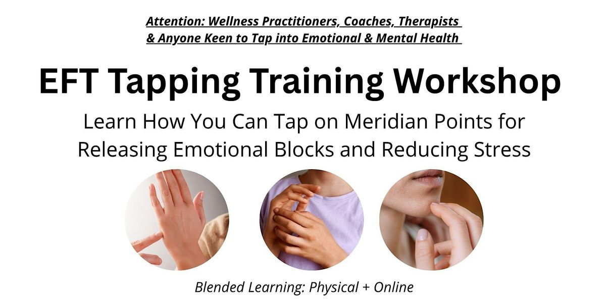 EFT Tapping Foundation Workshop (Level 1)