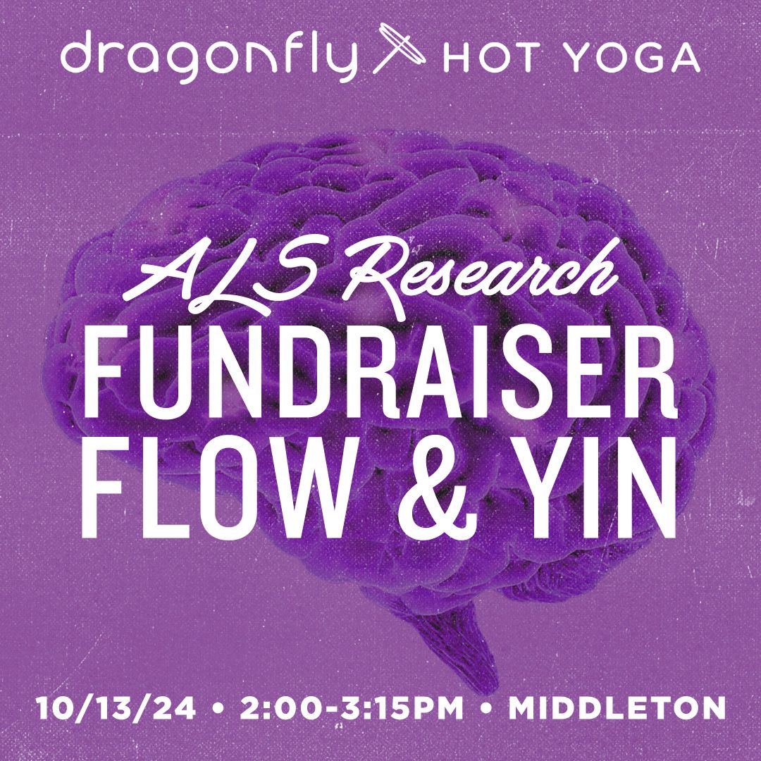 ALS Research Fundraiser Flow & Yin