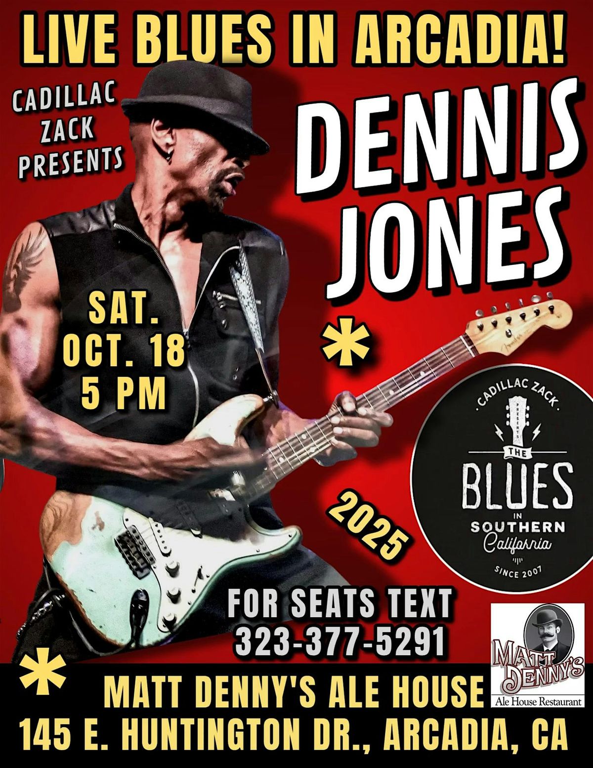 DENNIS JONES - Blues Rock Guitar Great from LA - in Arcadia!