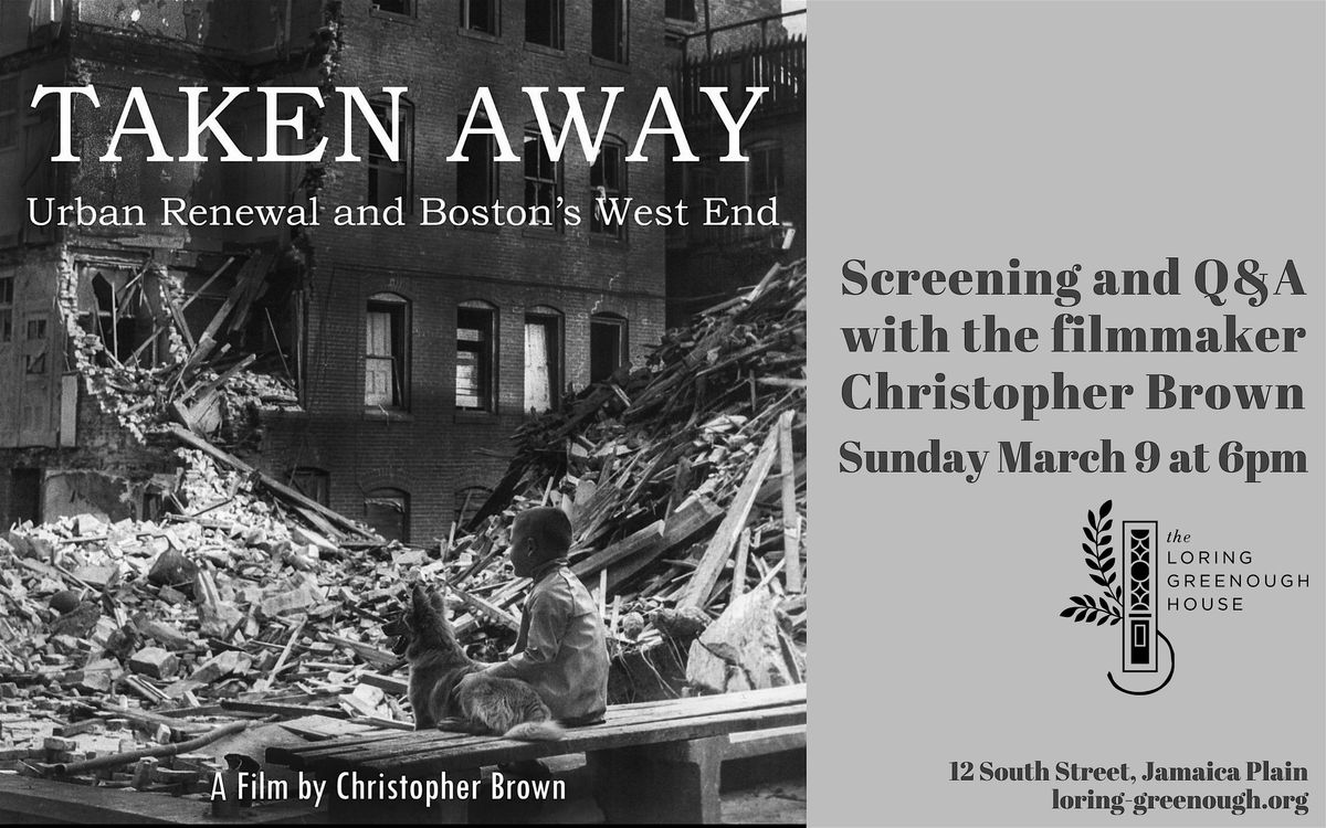 Film Screening - Taken Away: Urban Renewal and Boston's West End