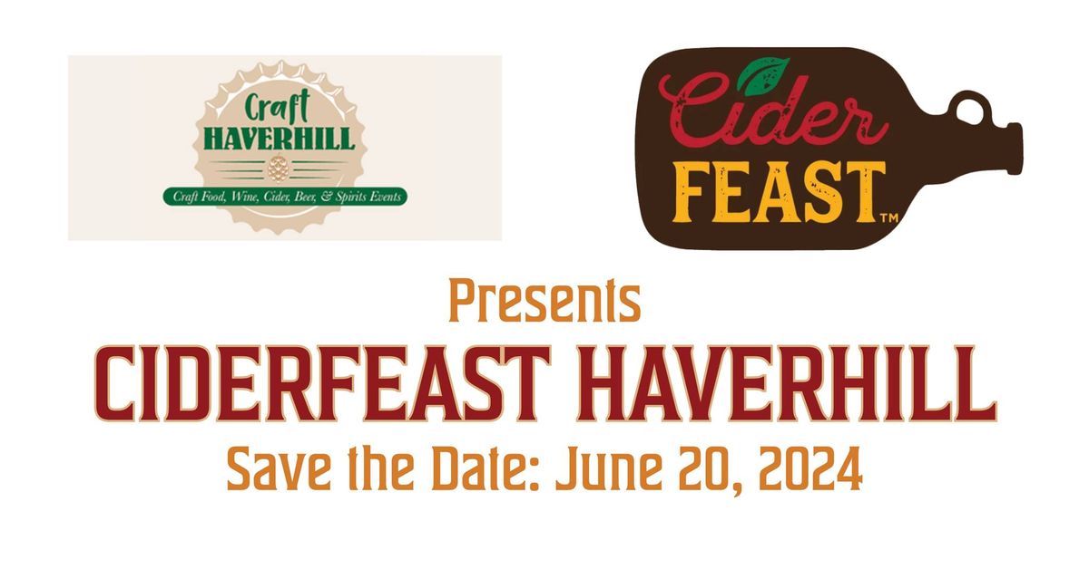 2024 CiderFeast Haverhill || Save the Date