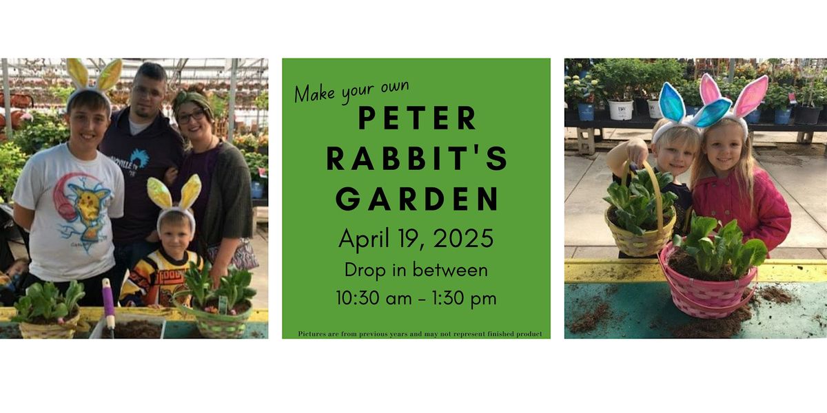 Kids Workshop: Peter Rabbit's Garden April 19, 2025 10:30a-1:30p