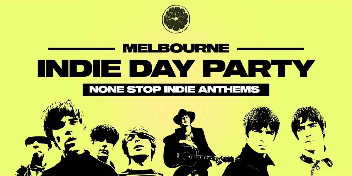Indie Day Party - Melbourne