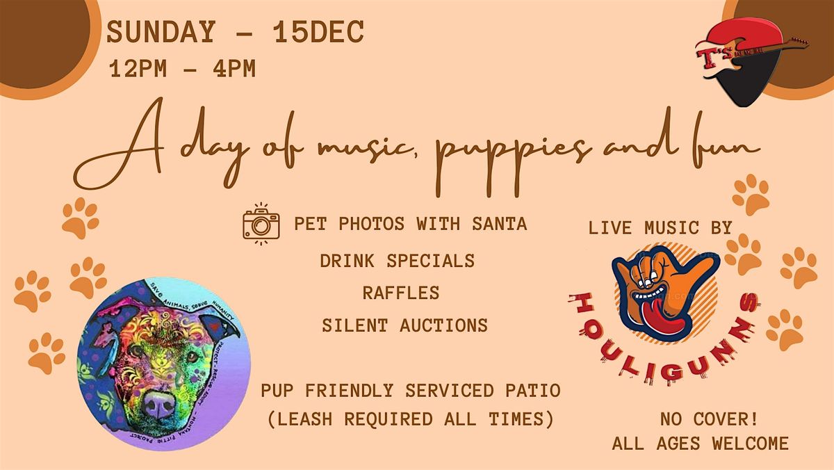 LIVE MUSIC, PUPPIES AND FUN! GET YOUR PET PICTURES WITH SANTA!