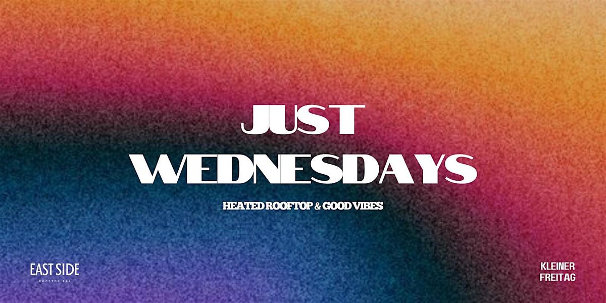 Just Wednesdays - Afrohouse - heated rooftop party